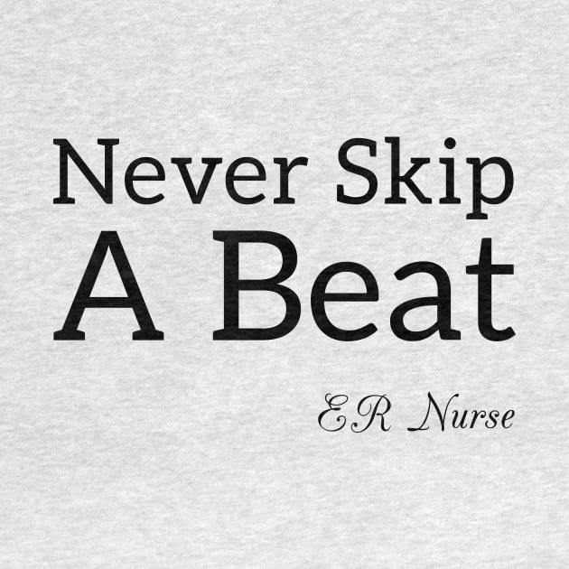 NEVER SKIP A BEAT by Saytee1